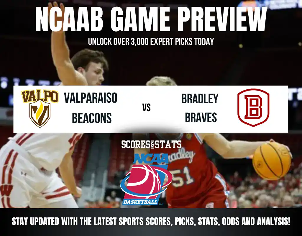 Valparaiso Beacons vs Bradley Braves betting preview with odds, predictions, and best bets.