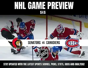 NHL Game Preview featuring Senators vs Canadiens. Stay updated with the latest sports scores, picks, stats, odds, and analysis.