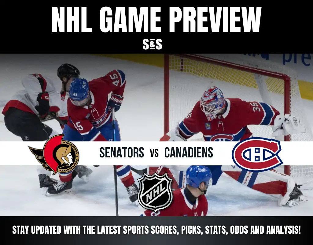 NHL Game Preview featuring Senators vs Canadiens. Stay updated with the latest sports scores, picks, stats, odds, and analysis.
