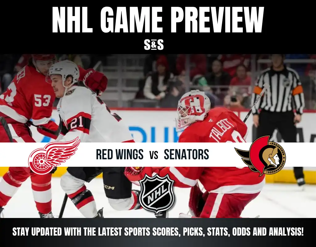 NHL Game Preview featuring Red Wings vs Senators. Stay updated with the latest sports scores, picks, stats, odds and analysis!