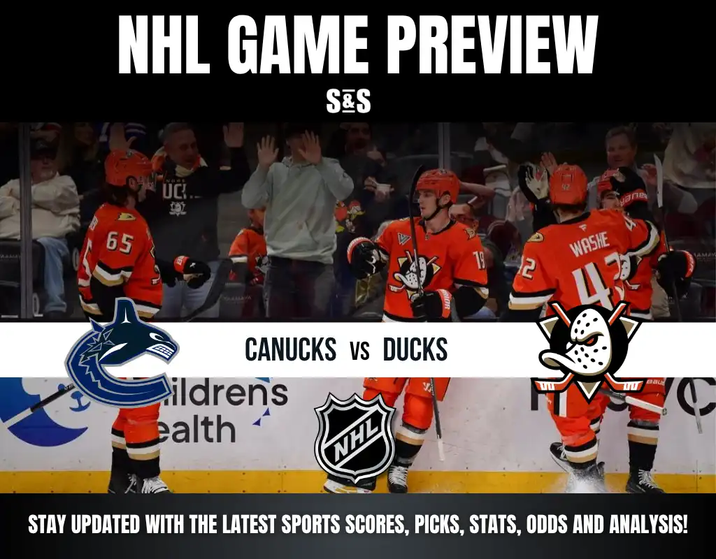 NHL Game Preview featuring the Canucks vs. Ducks, with a call to stay updated on the latest sports scores, picks, stats, odds, and analysis.