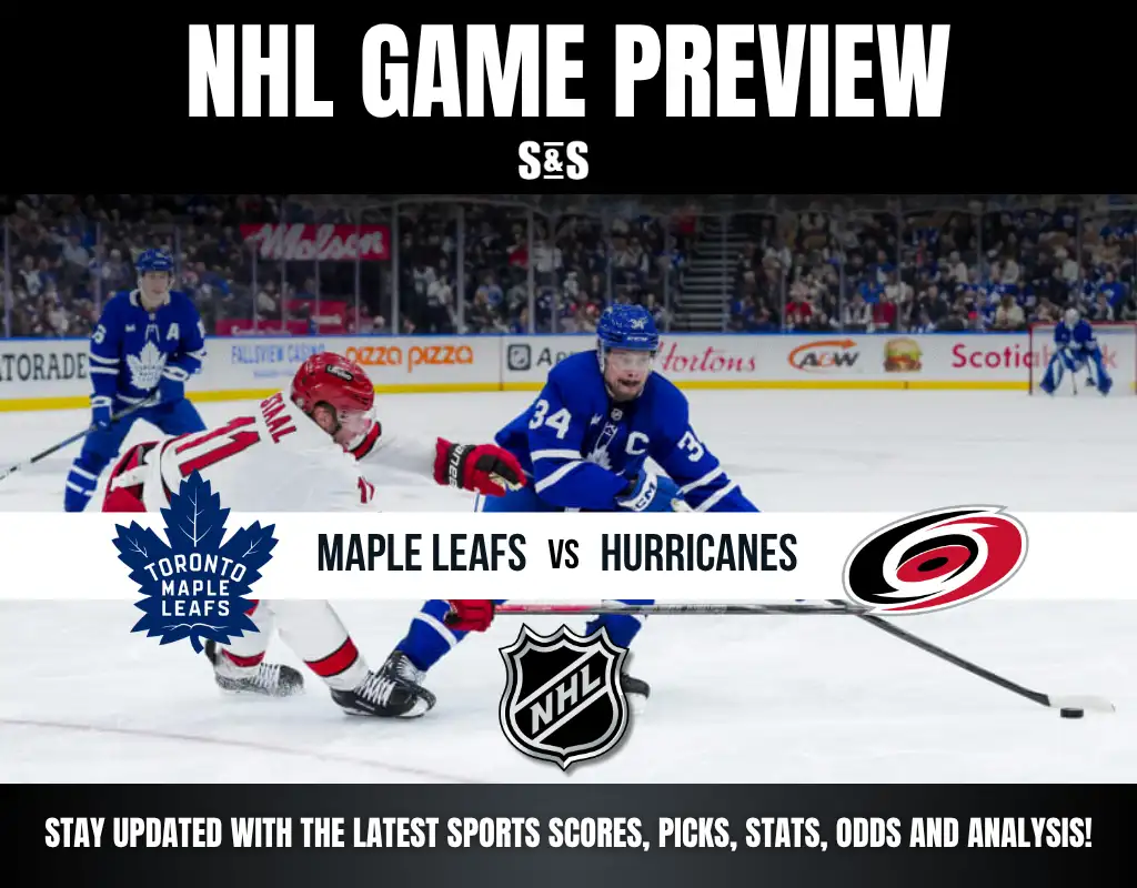NHL Game Preview featuring a matchup between the Toronto Maple Leafs and the Carolina Hurricanes.