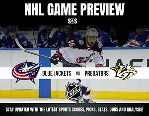 NHL Game Preview: Blue Jackets vs Predators. Stay updated with the latest sports scores, picks, stats, odds, and analysis.