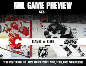 NHL game preview featuring Calgary Flames goalie and player vs. Los Angeles Kings player near the goal.