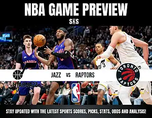 NBA Game Preview featuring Utah Jazz vs Toronto Raptors.