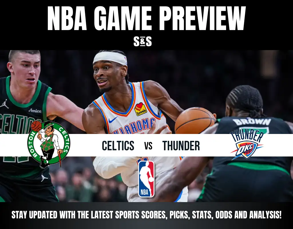 NBA Game Preview featuring a matchup between the Boston Celtics and the Oklahoma City Thunder.