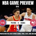 NBA Game Preview featuring Detroit Pistons vs Atlanta Hawks.