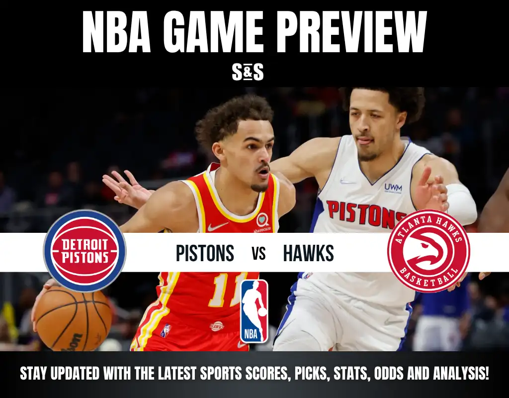 NBA Game Preview featuring Detroit Pistons vs Atlanta Hawks.