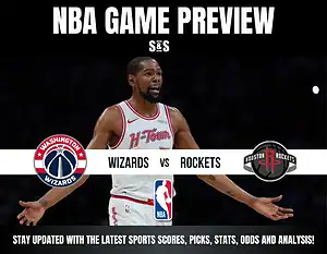 NBA Game Preview featuring the Washington Wizards vs. Houston Rockets.