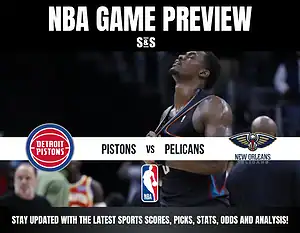 NBA game preview featuring Detroit Pistons vs New Orleans Pelicans, with a player from the Pistons in a dramatic pose.
