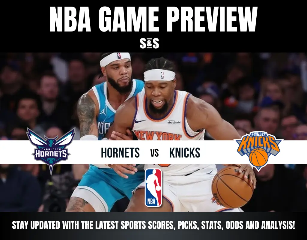 NBA game preview featuring the Charlotte Hornets vs. New York Knicks, with a focus on updates for sports scores, picks, stats, odds, and analysis.