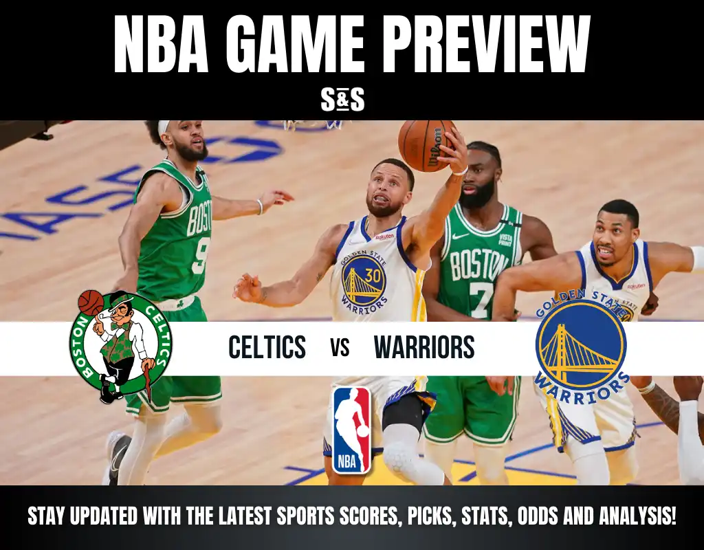 NBA GAME PREVIEW: CELTICS vs WARRIORS. Stay updated with the latest sports scores, picks, stats, odds and analysis!