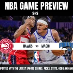NBA game preview graphic featuring the Atlanta Hawks vs. Orlando Magic with players in action and team logos.