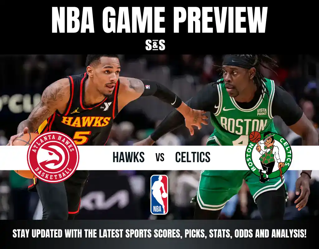 NBA game preview featuring the Atlanta Hawks and Boston Celtics.