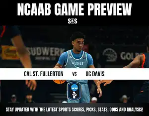 College basketball game preview graphic featuring Cal St. Fullerton vs UC Davis with a player in an Aggies uniform holding a basketball.