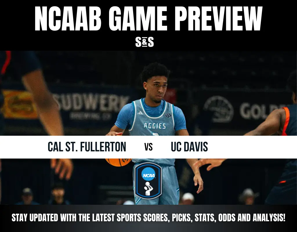 College basketball game preview graphic featuring Cal St. Fullerton vs UC Davis with a player in an Aggies uniform holding a basketball.