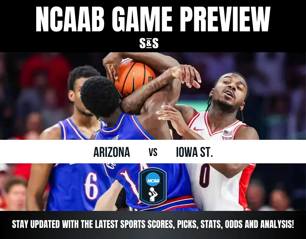 Action shot of a basketball game between Arizona and Iowa State, showcasing players competing for the ball. NCAAB game preview banner included.