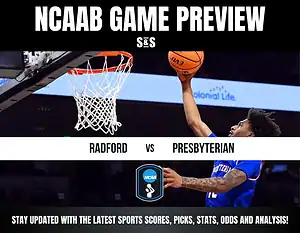 NCAAB Game Preview featuring Radford vs. Presbyterian, with a note to stay updated on sports scores, picks, stats, odds, and analysis.