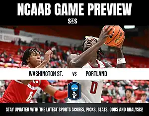 NCAAB GAME PREVIEW: WASHINGTON ST. vs PORTLAND. STAY UPDATED WITH THE LATEST SPORTS SCORES, PICKS, STATS, ODDS AND ANALYSIS!