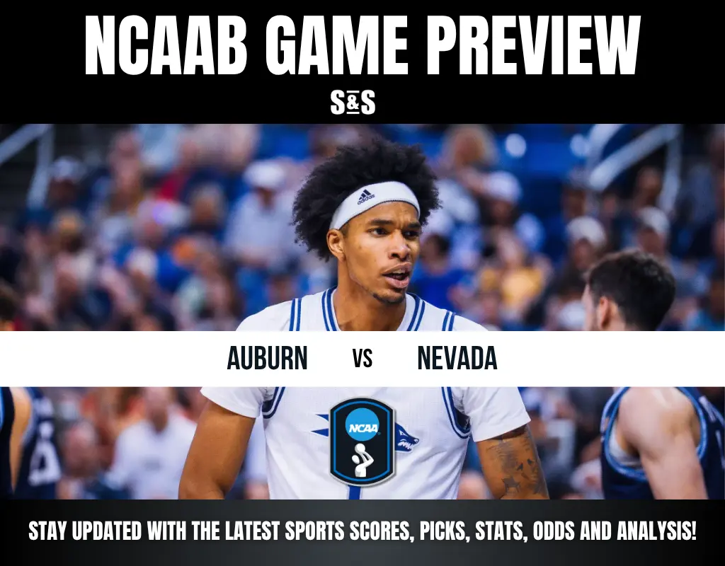 NCAAB Game Preview: Auburn vs Nevada. Stay updated with the latest sports scores, picks, stats, odds, and analysis.