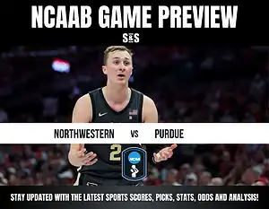 NCAA Basketball Game Preview featuring Northwestern vs Purdue, with a player from Northwestern in action.