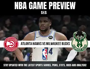 NBA game preview featuring the Atlanta Hawks versus the Milwaukee Bucks, with team logos and a player in action.
