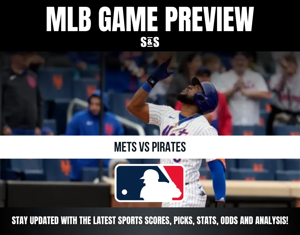 MLB Game Preview featuring the match-up between Mets and Pirates, with a call to stay updated on sports scores, picks, stats, odds, and analysis.
