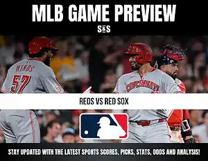 MLB game preview featuring Cincinnati Reds players and Boston Red Sox, with a focus on scores, picks, stats, odds, and analysis.