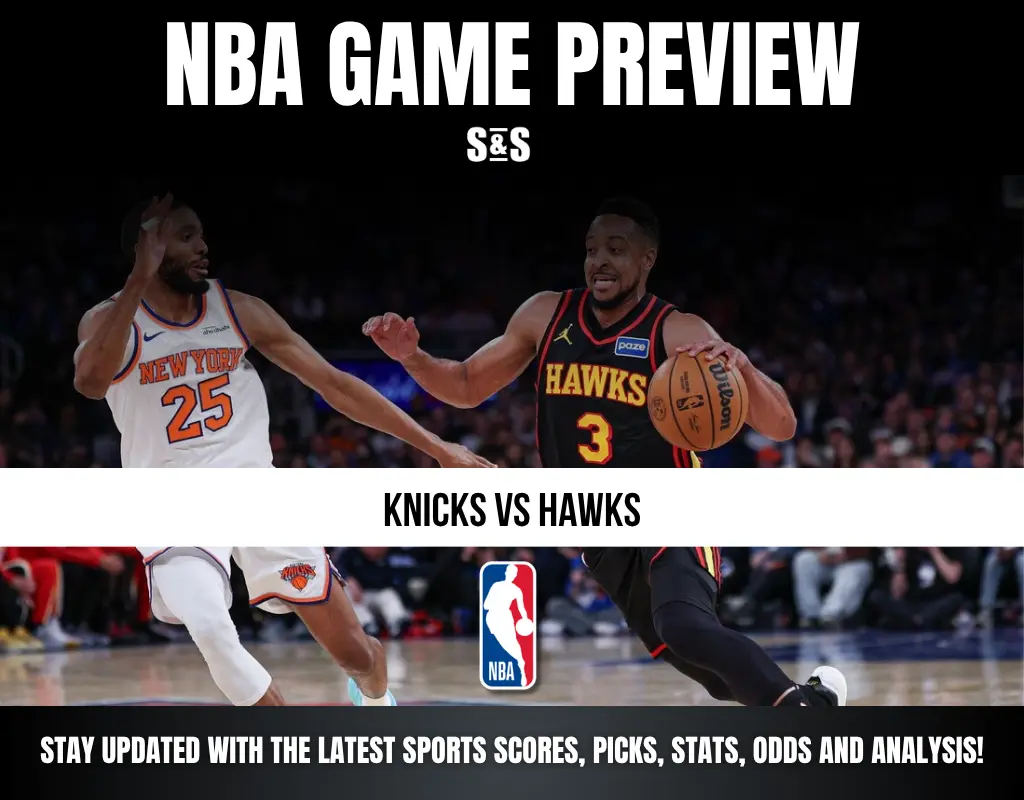 NBA game preview featuring players from the Knicks and Hawks.