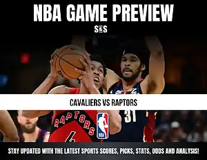NBA Game Preview featuring Cavaliers vs Raptors, with a focus on staying updated with the latest sports scores, picks, stats, odds, and analysis.
