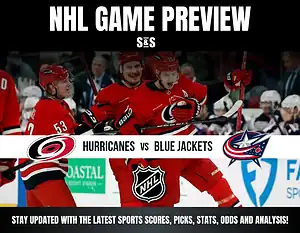 NHL Game Preview: Hurricanes vs Blue Jackets. Stay updated with the latest sports scores, picks, stats, odds, and analysis.