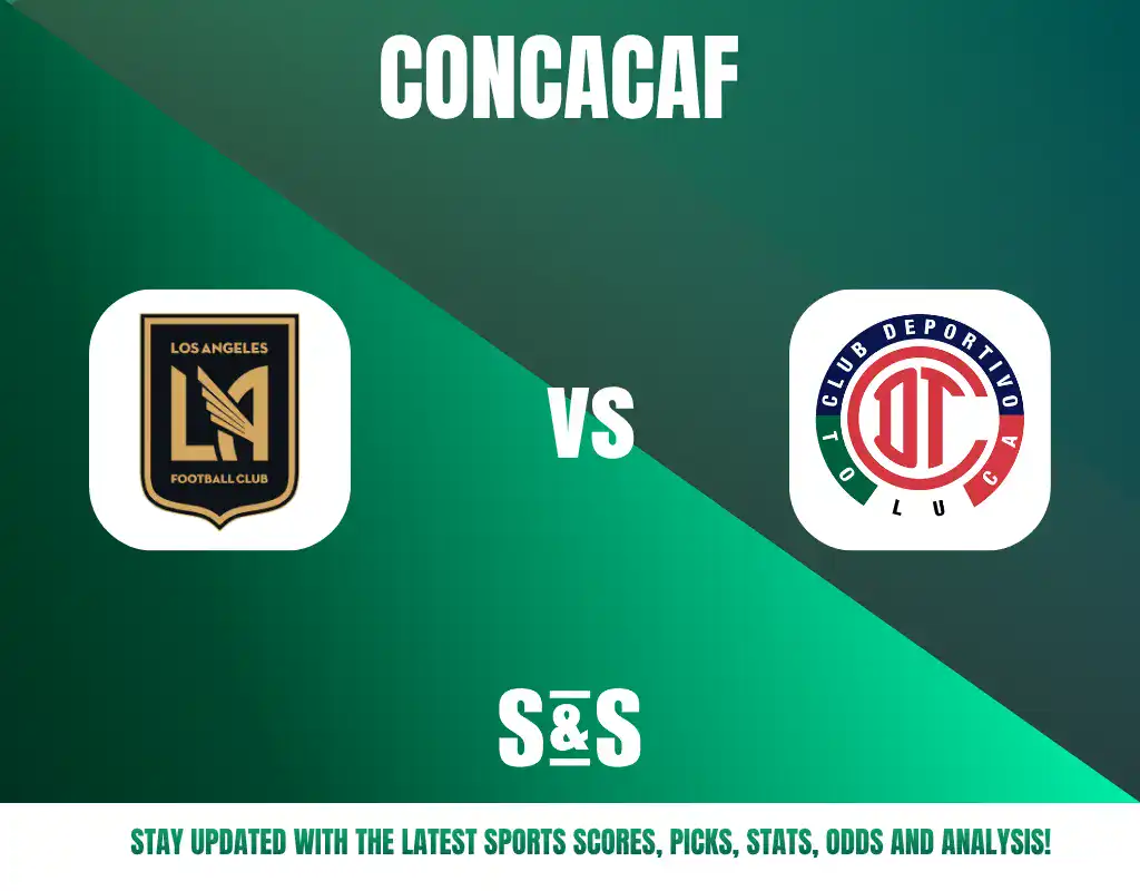 Logo of Los Angeles FC versus logo of Club Deportivo Toluca with a background featuring the text "CONCACAF" and a message to stay updated with the latest sports scores, picks, stats, odds, and analysis.