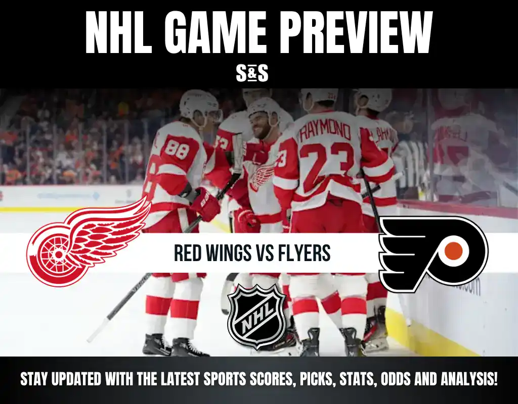 NHL Game Preview: Red Wings vs Flyers. Stay updated with the latest sports scores, picks, stats, odds and analysis.