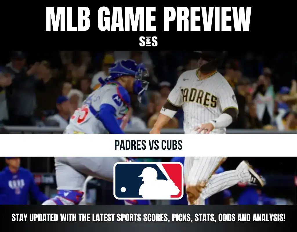 MLB Game Preview: Padres vs Cubs. Stay updated with the latest sports scores, picks, stats, odds and analysis.