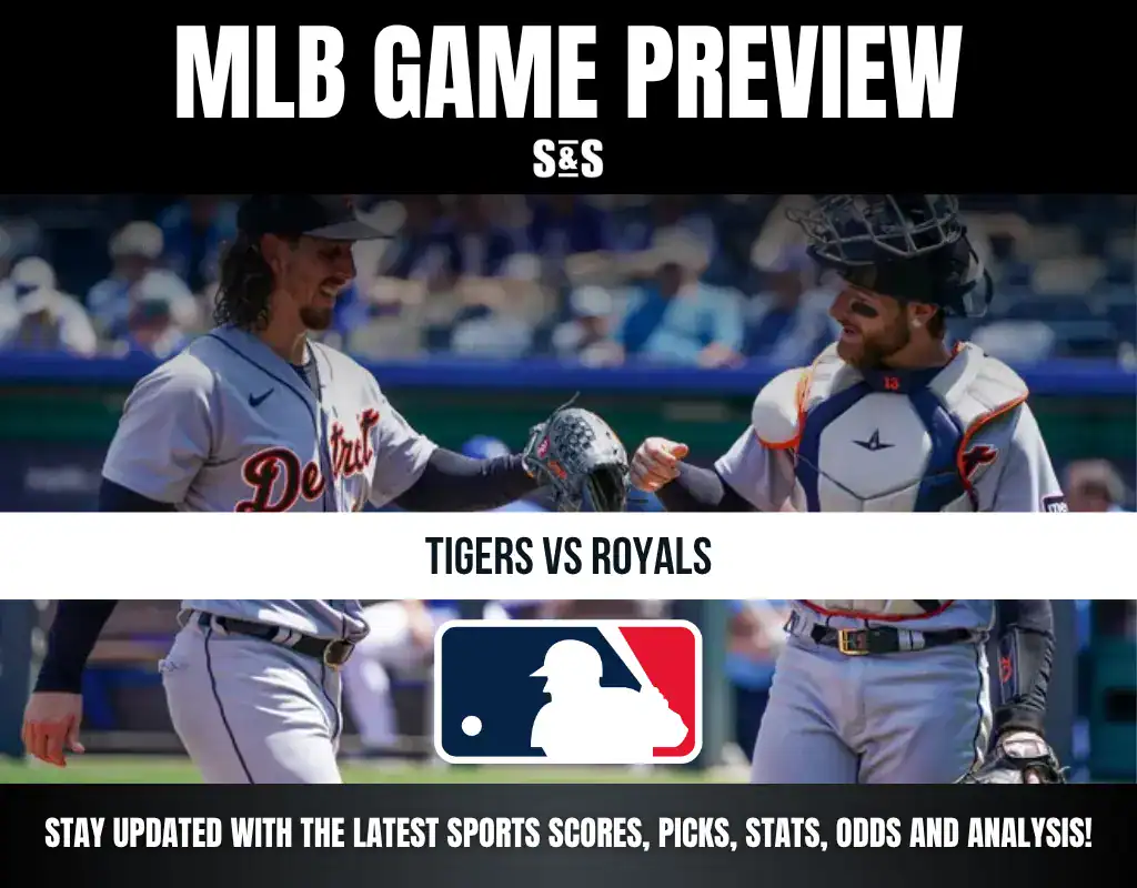 MLB Game Preview featuring the matchup between the Tigers and Royals, with a note to stay updated with the latest sports scores, picks, stats, odds, and analysis.