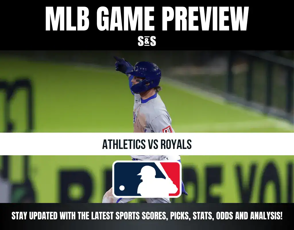 MLB Game Preview featuring a matchup between the Athletics and Royals.