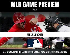 MLB Game Preview with a focus on the Reds vs Rockies matchup, including updates on scores, picks, stats, odds, and analysis.