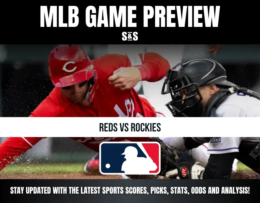 MLB Game Preview with a focus on the Reds vs Rockies matchup, including updates on scores, picks, stats, odds, and analysis.