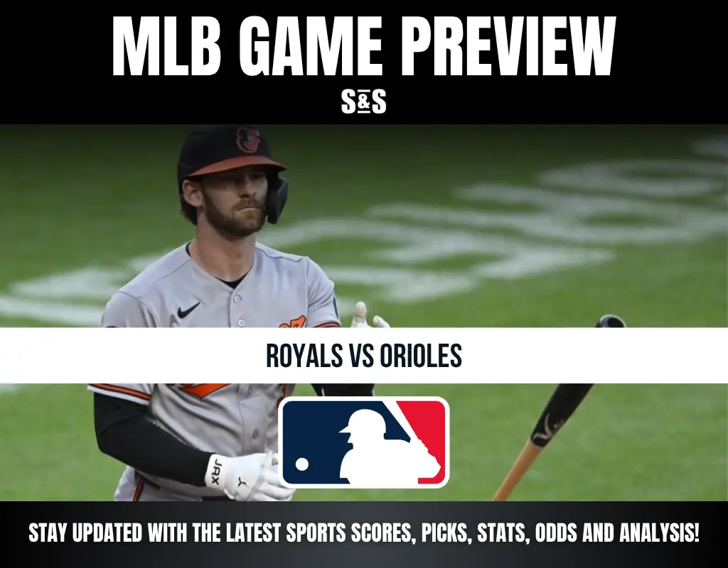 MLB game preview featuring Royals vs. Orioles, with a player in an Orioles uniform holding a bat.