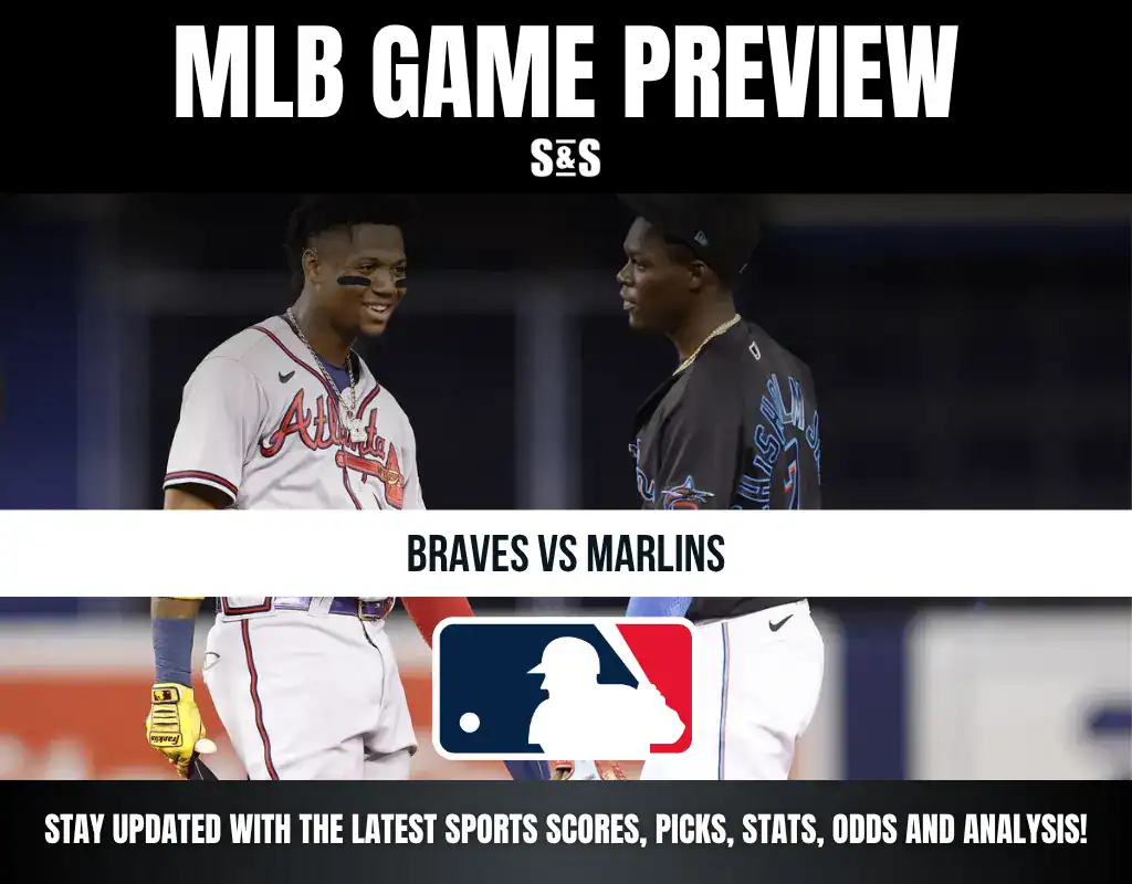 MLB Game Preview featuring Braves vs Marlins with a focus on sports scores, picks, stats, odds, and analysis.