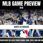 MLB game preview featuring Giants vs Dodgers with players on the field and logos, promoting latest sports scores and analysis.