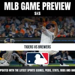 MLB Game Preview featuring Tigers vs Brewers, with a player batting and information to stay updated on sports scores, picks, stats, odds, and analysis.