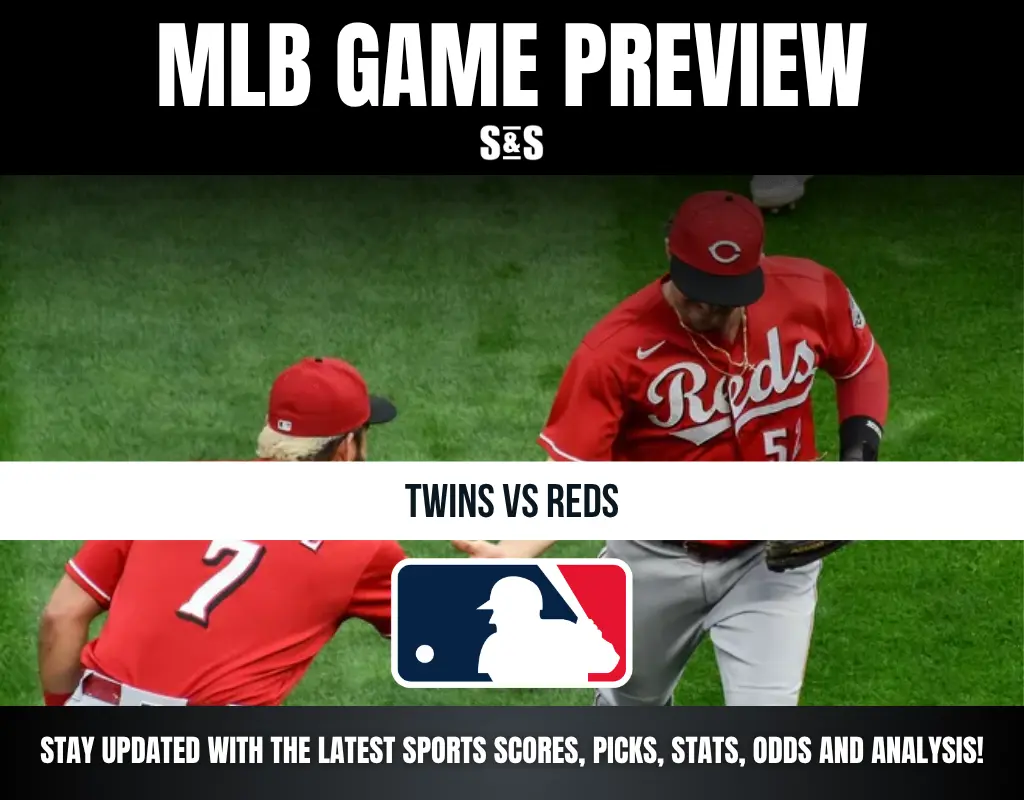 MLB Game Preview. Twins vs Reds. Stay updated with the latest sports scores, picks, stats, odds and analysis!