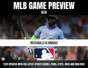 MLB Game Preview featuring Nationals vs Braves, with a player in an Atlanta uniform and promotion for sports updates.