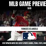 MLB Game Preview featuring a player celebrating a home run, with text indicating the matchup: Yankees vs Angels. Below is the MLB logo and a message to stay updated with sports scores, picks, stats, odds, and analysis.
