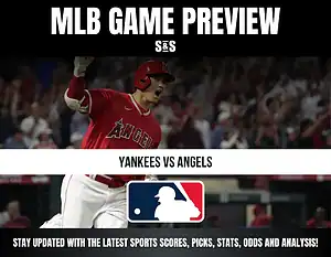 MLB Game Preview featuring a player celebrating a home run, with text indicating the matchup: Yankees vs Angels. Below is the MLB logo and a message to stay updated with sports scores, picks, stats, odds, and analysis.