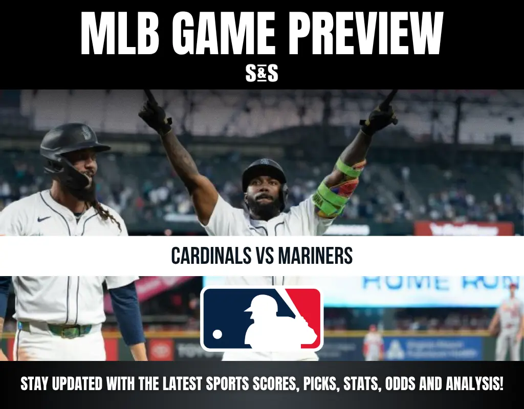 MLB Game Preview: Cardinals vs Mariners, stay updated with the latest sports scores, picks, stats, odds and analysis.