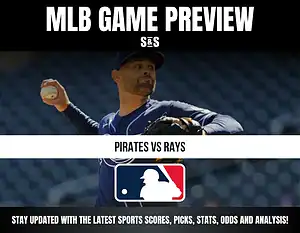 MLB Game Preview featuring the matchup between Pirates and Rays, with a focus on sports scores, picks, stats, and analysis.