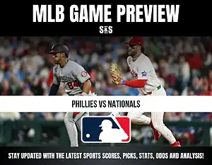 MLB GAME PREVIEW: PHILLIES vs NATIONALS. Stay updated with the latest sports scores, picks, stats, odds and analysis!