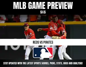 MLB Game Preview: Reds vs Pirates. Stay updated with the latest sports scores, picks, stats, odds, and analysis!